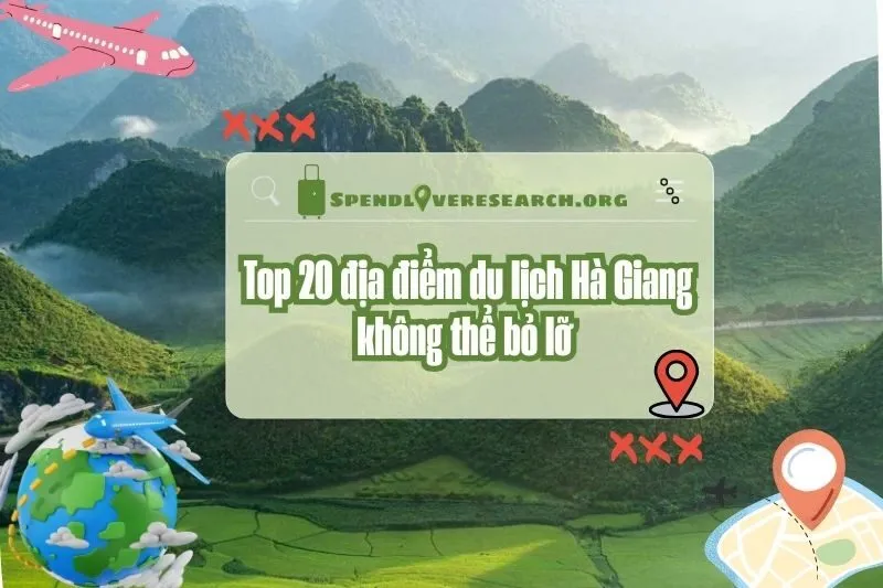 Top 20 địa điểm du lịch Hà Giang Tuyệt Đẹp